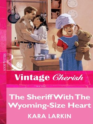 cover image of The Sheriff With the Wyoming-Size Heart